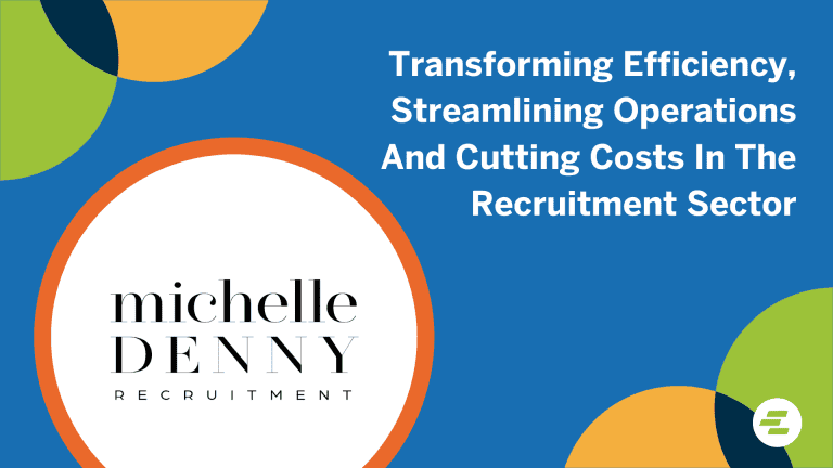 Transforming efficiency, streamlining operations and cutting costs in the recruitment sector